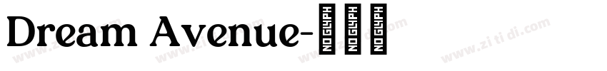 Dream Avenue字体转换